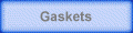 Gaskets